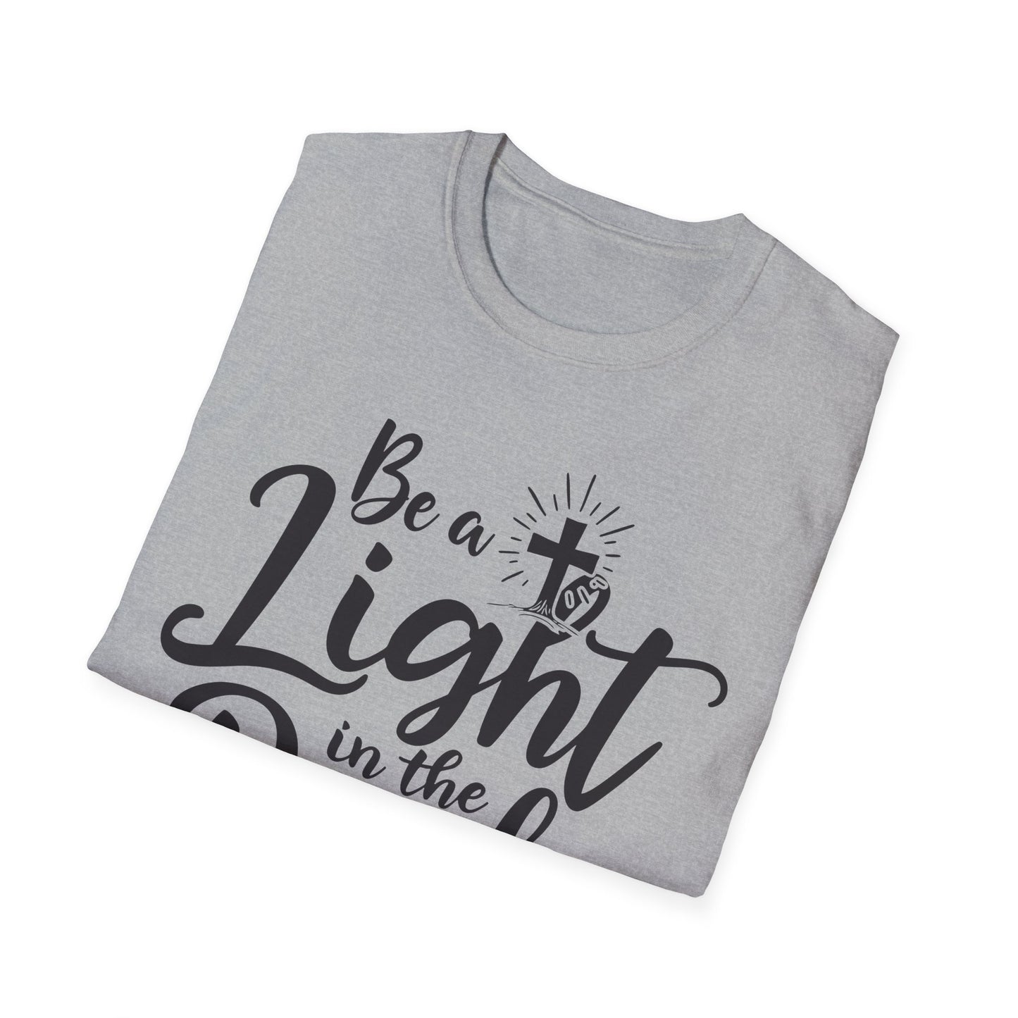 Be A Light In The Dark T-Shirt