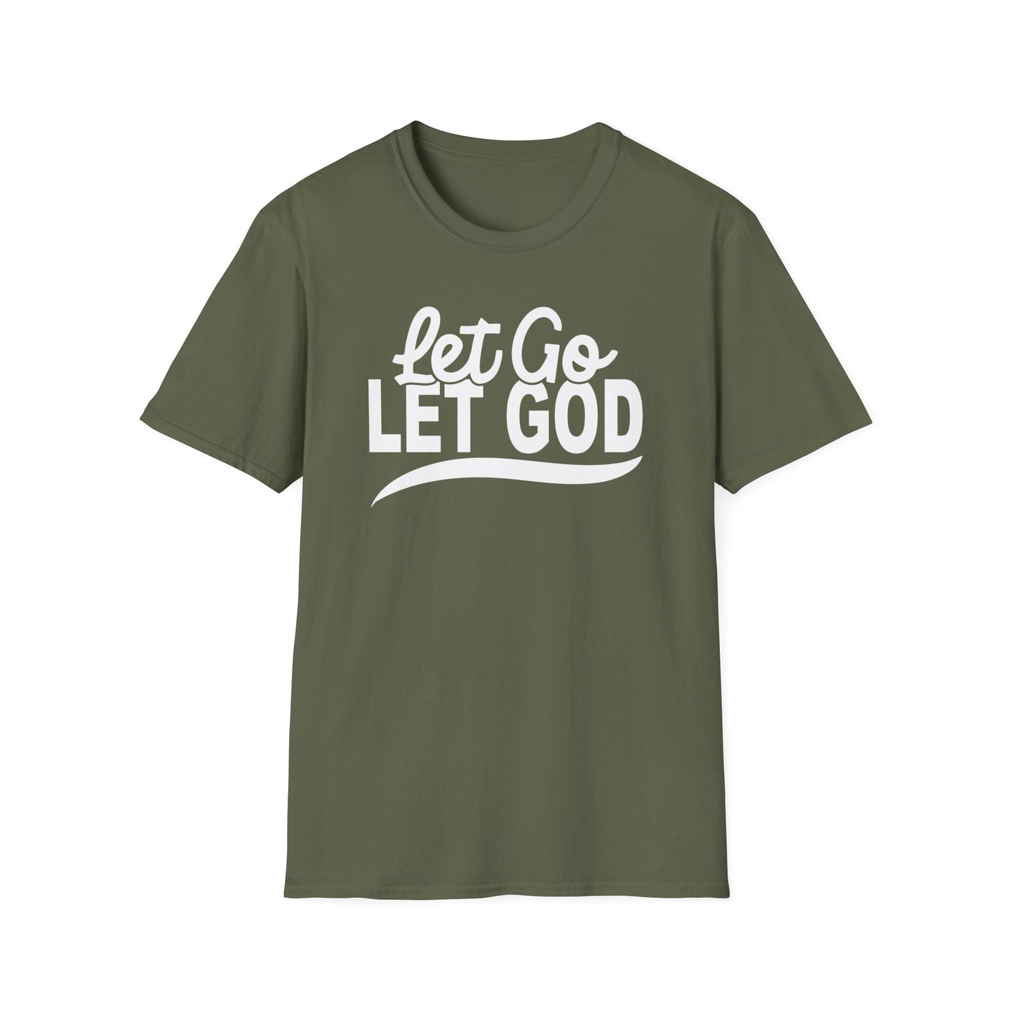 Let Go, Let God T-Shirt