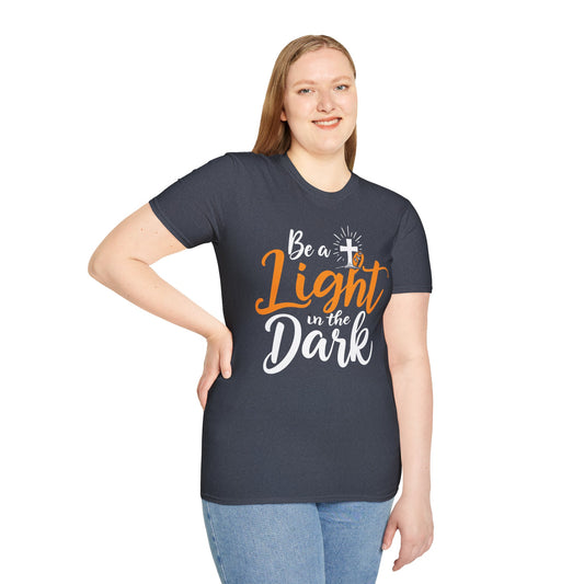Be A Light In The Dark T-Shirt