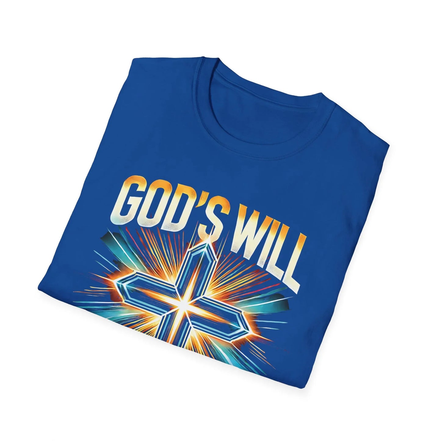 God’s Will Not Mine T-Shirt