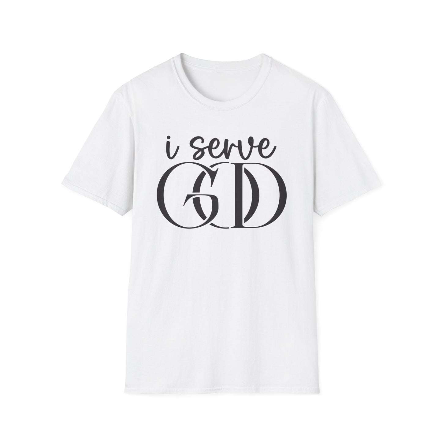I Serve God T-Shirt