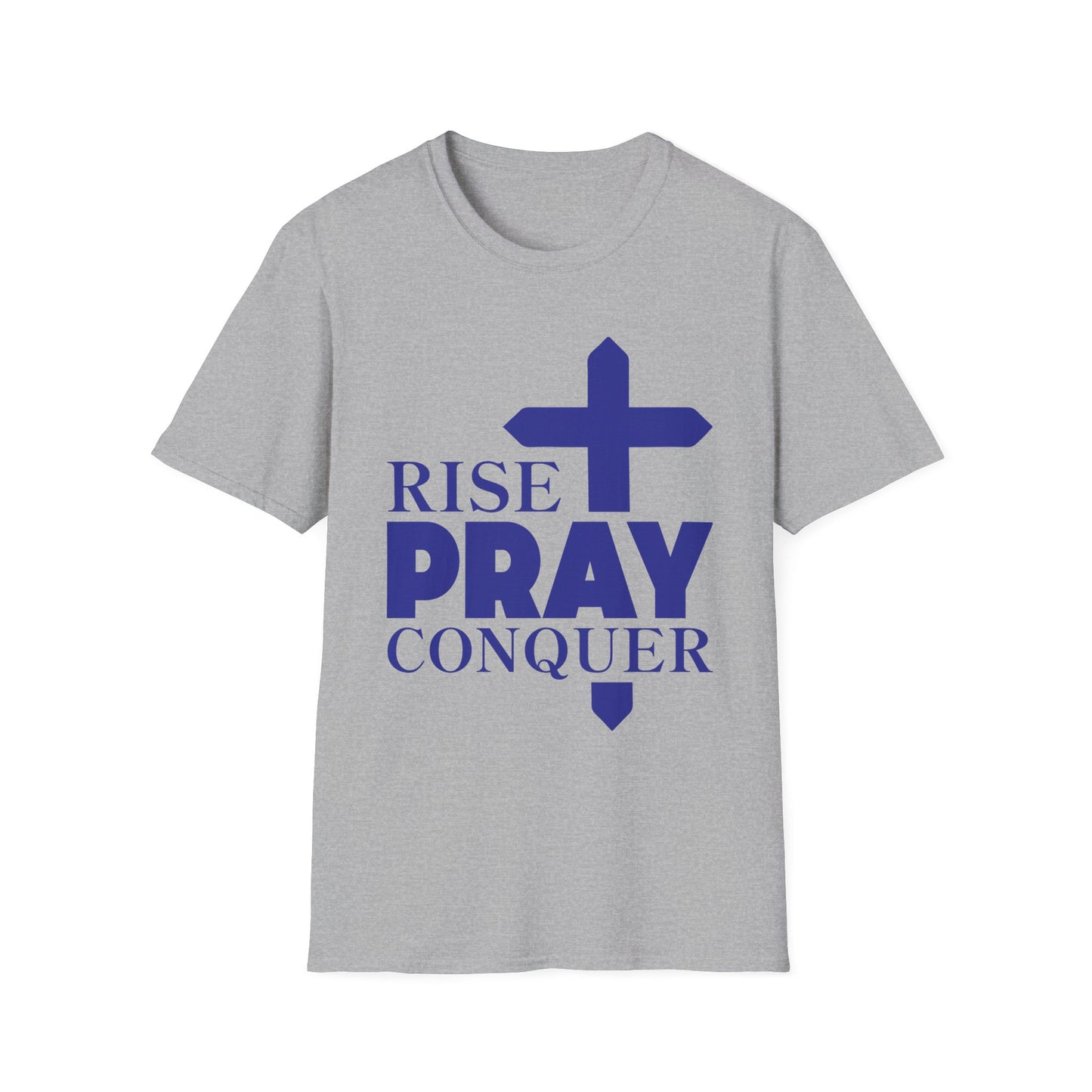 Rise, Pray, Conquer T-Shirt