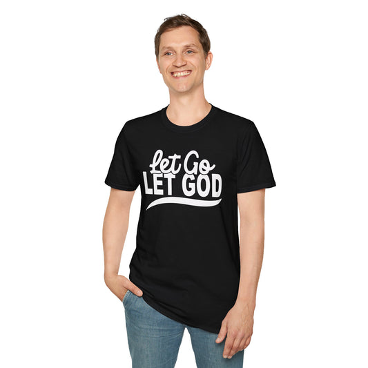 Let Go, Let God T-Shirt