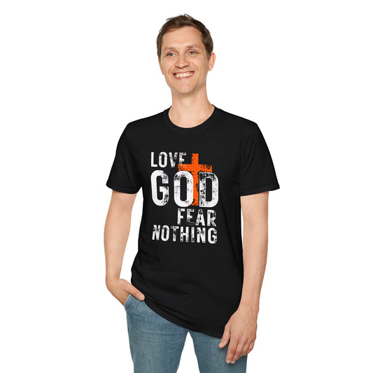 Love God Fear Nothing Distressed Design T-Shirt