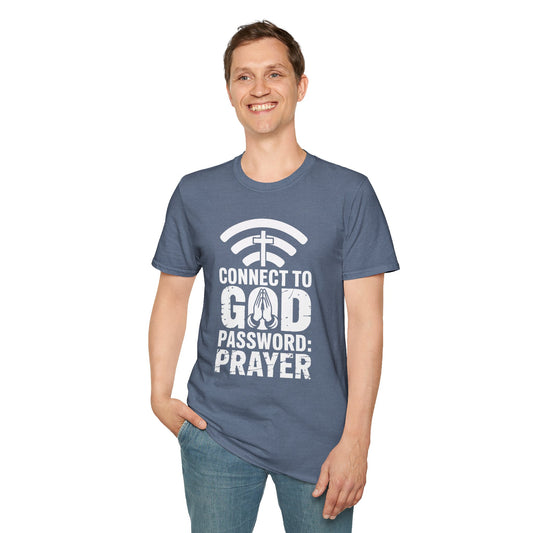 Connect To God Password: Prayer T-Shirt