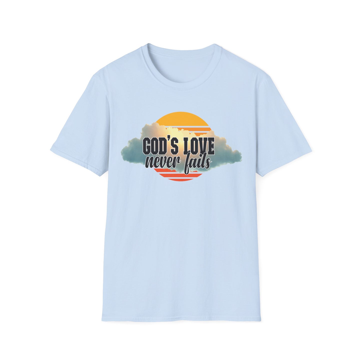 God’s Love Never Fails T-Shirt