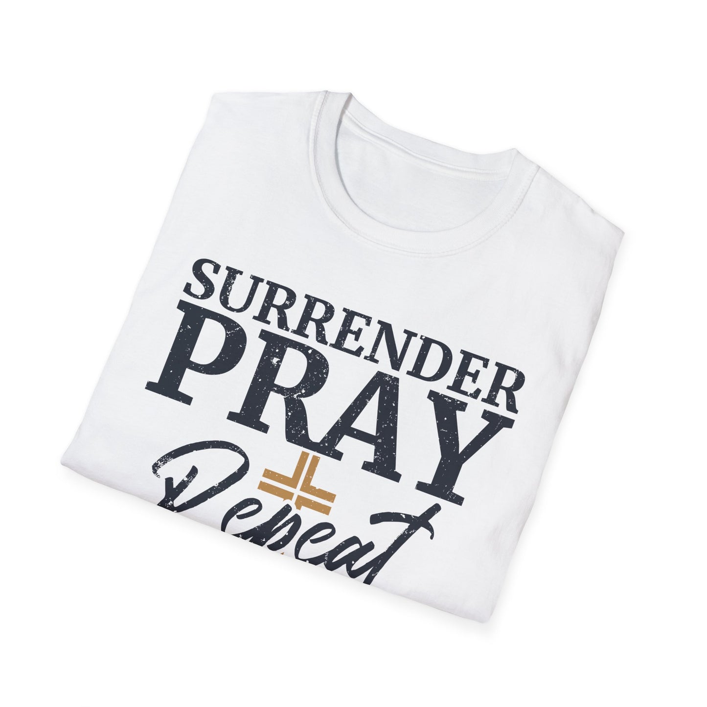 Surrender Pray Repeat T-Shirt