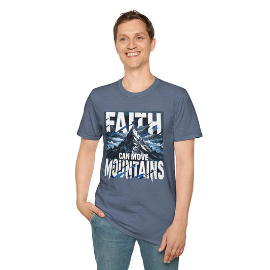 Faith Can Move Mountains T-Shirt