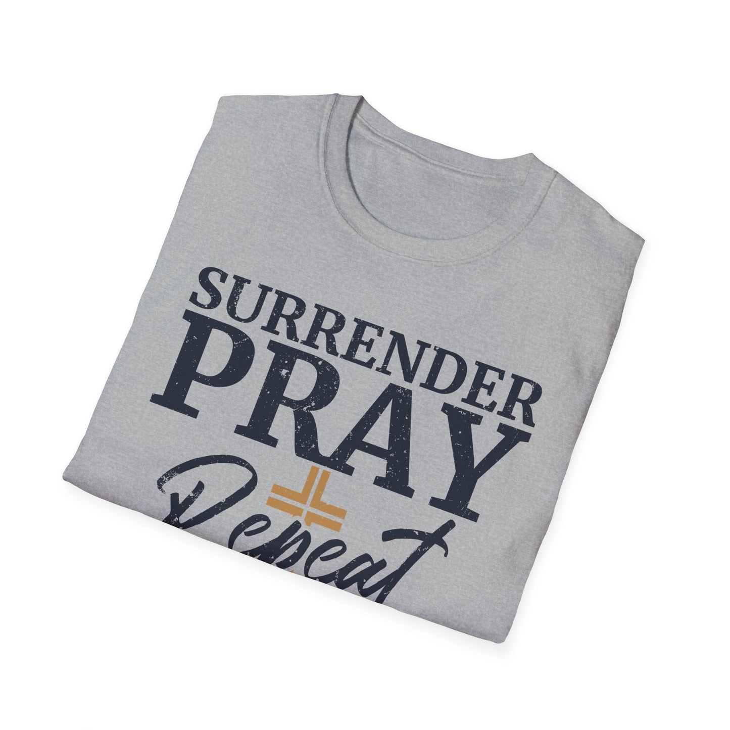 Surrender Pray Repeat T-Shirt