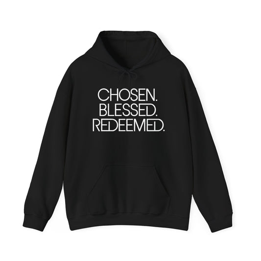Chosen. Blessed. Redeemed. — Christian Hoodie
