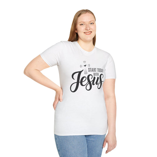 Start Today With Jesus T-Shirt