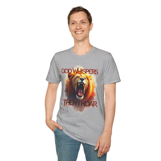 God Whispers Then I Roar Lion Of Zion T-Shirt
