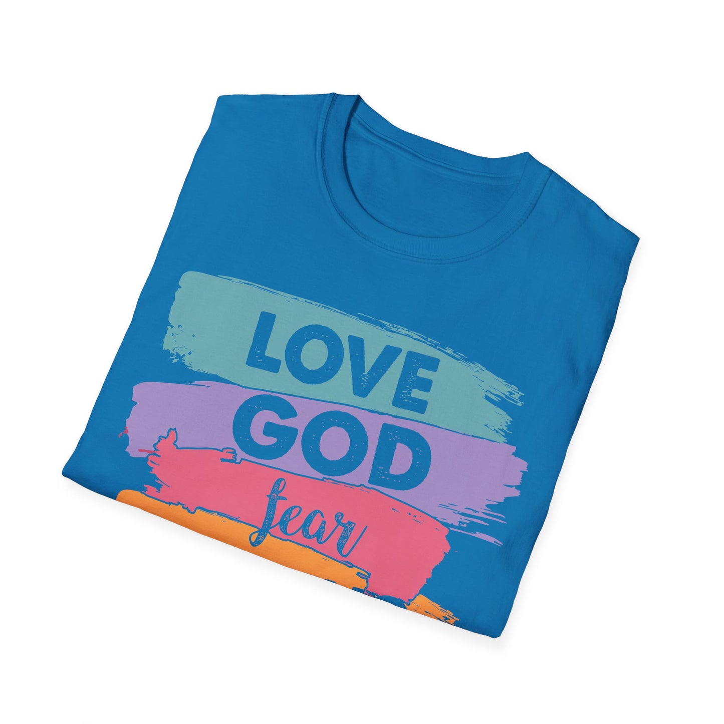 Love God Fear Nothing 90s Retro Design T-Shirt
