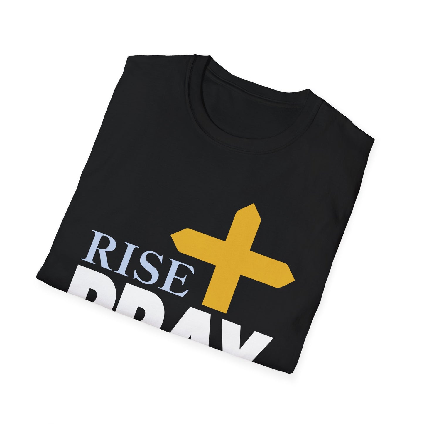 Rise, Pray, Conquer T-Shirt