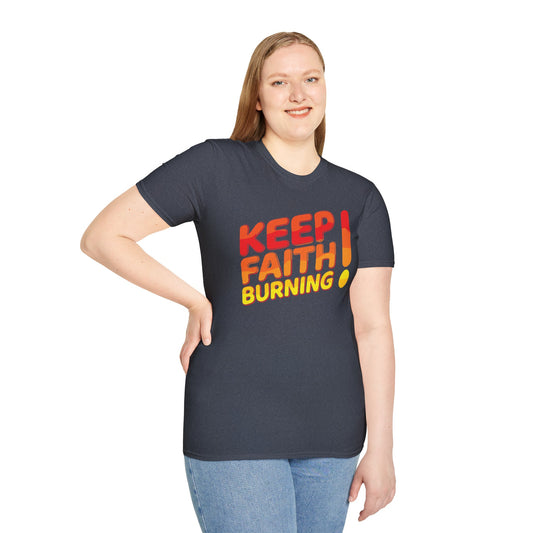 Keep Faith Burning T-Shirt