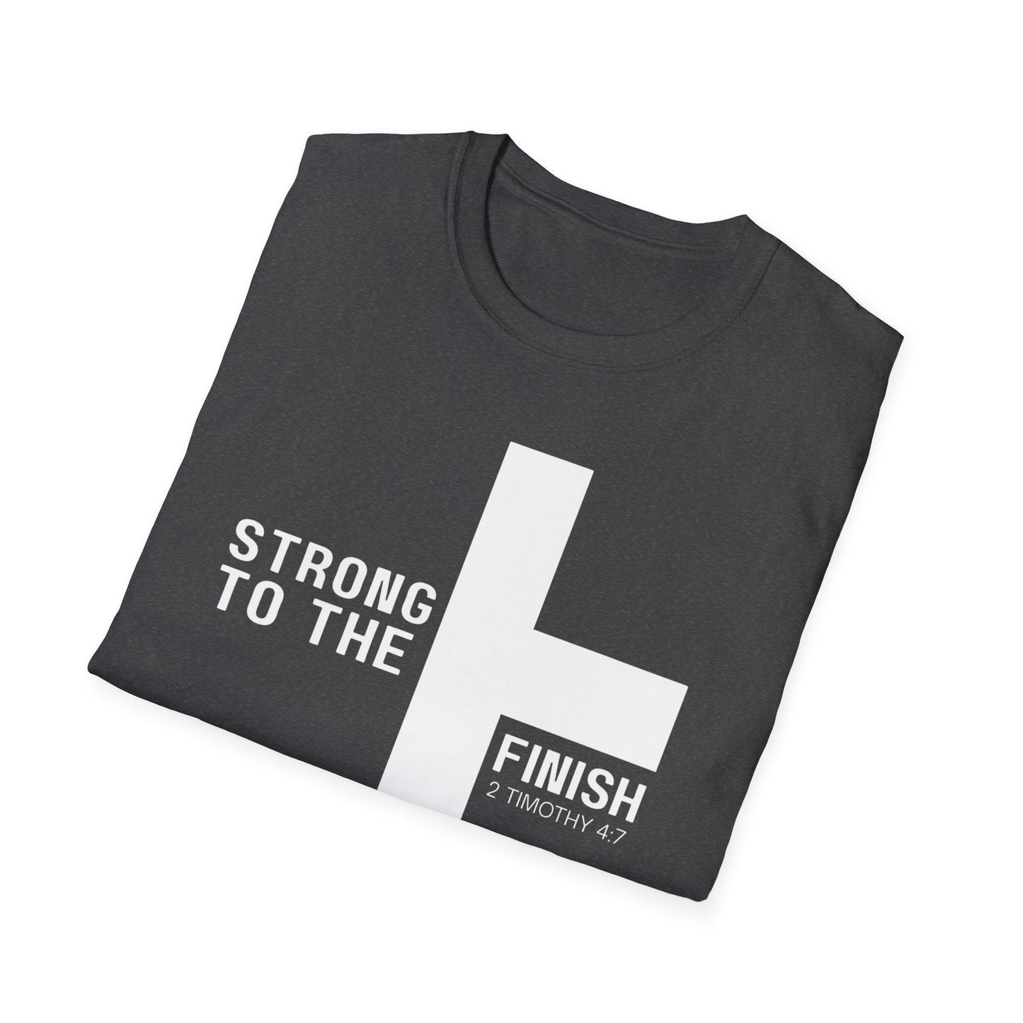 Strong to the Finish 2 Timothy 4:7 T-Shirt