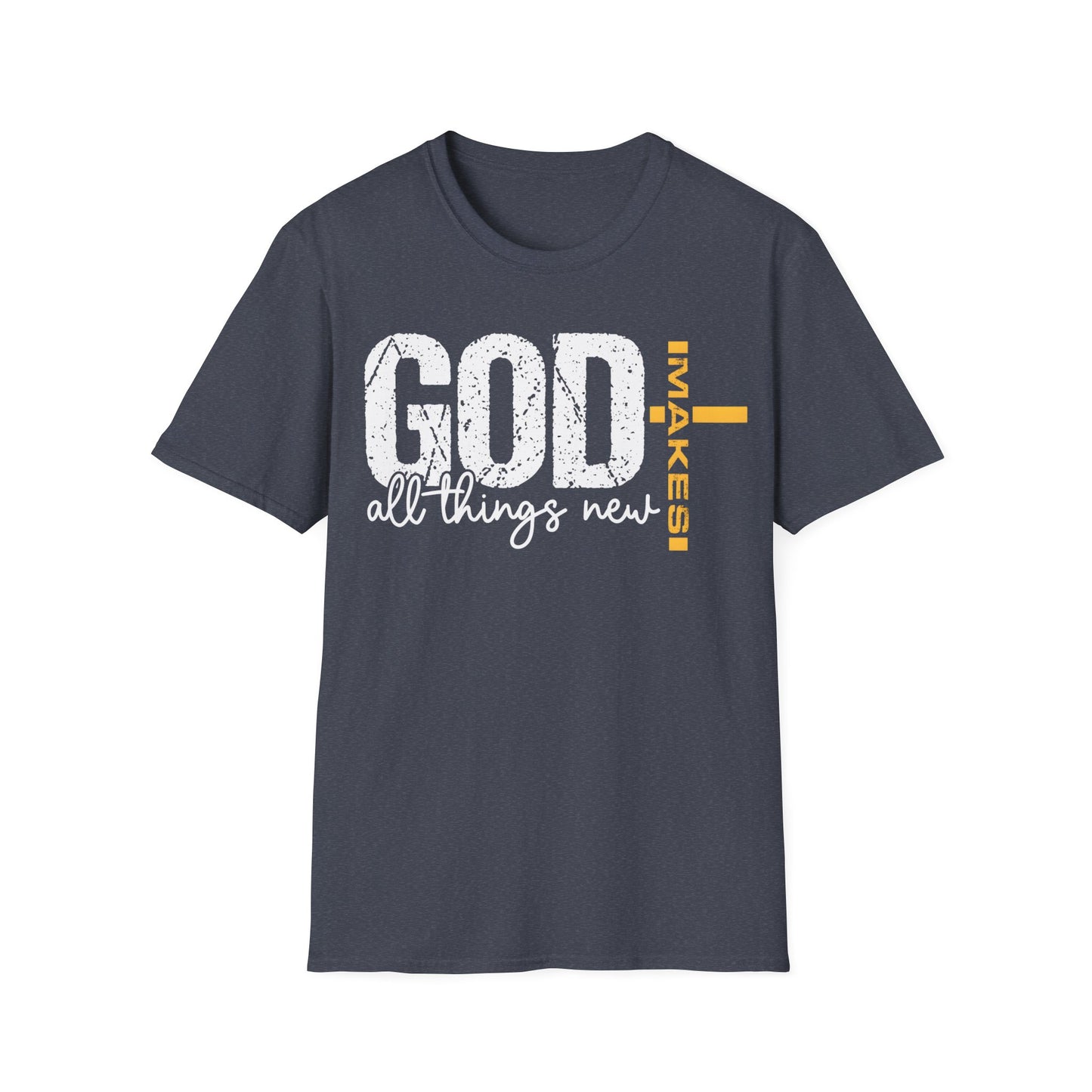 God Makes All Things New T-Shirt