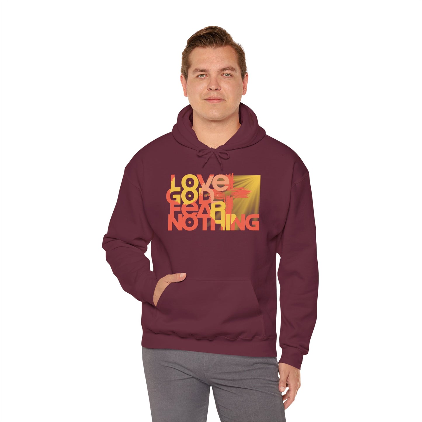 Love God Fear Nothing Christian Hoodie