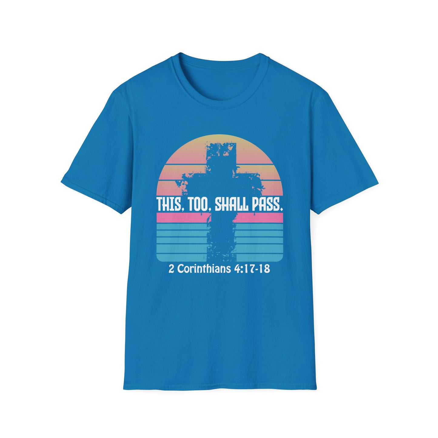 This Too Shall Pass - Retro Design Bible Verse T-Shirt