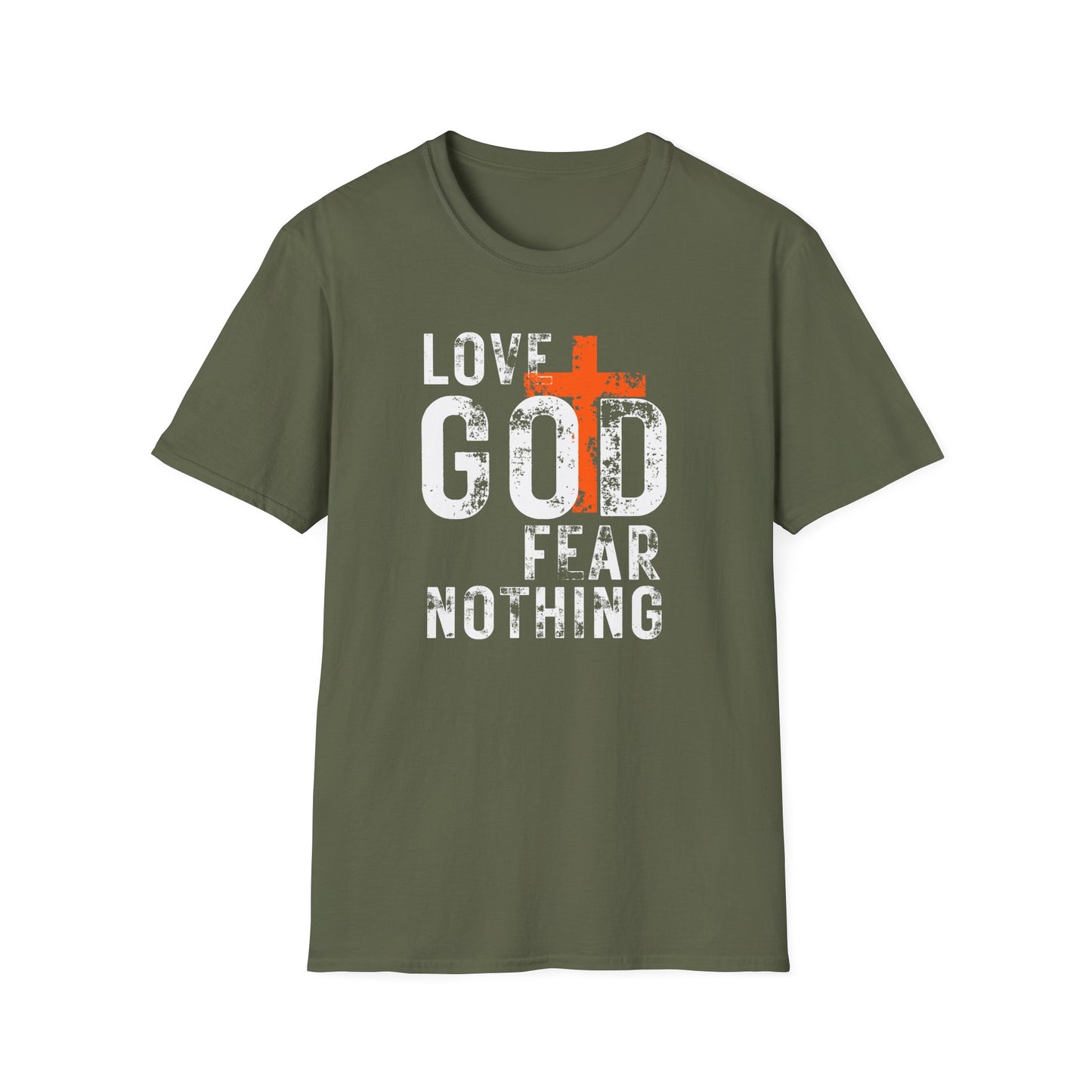 Love God Fear Nothing Distressed Design T-Shirt