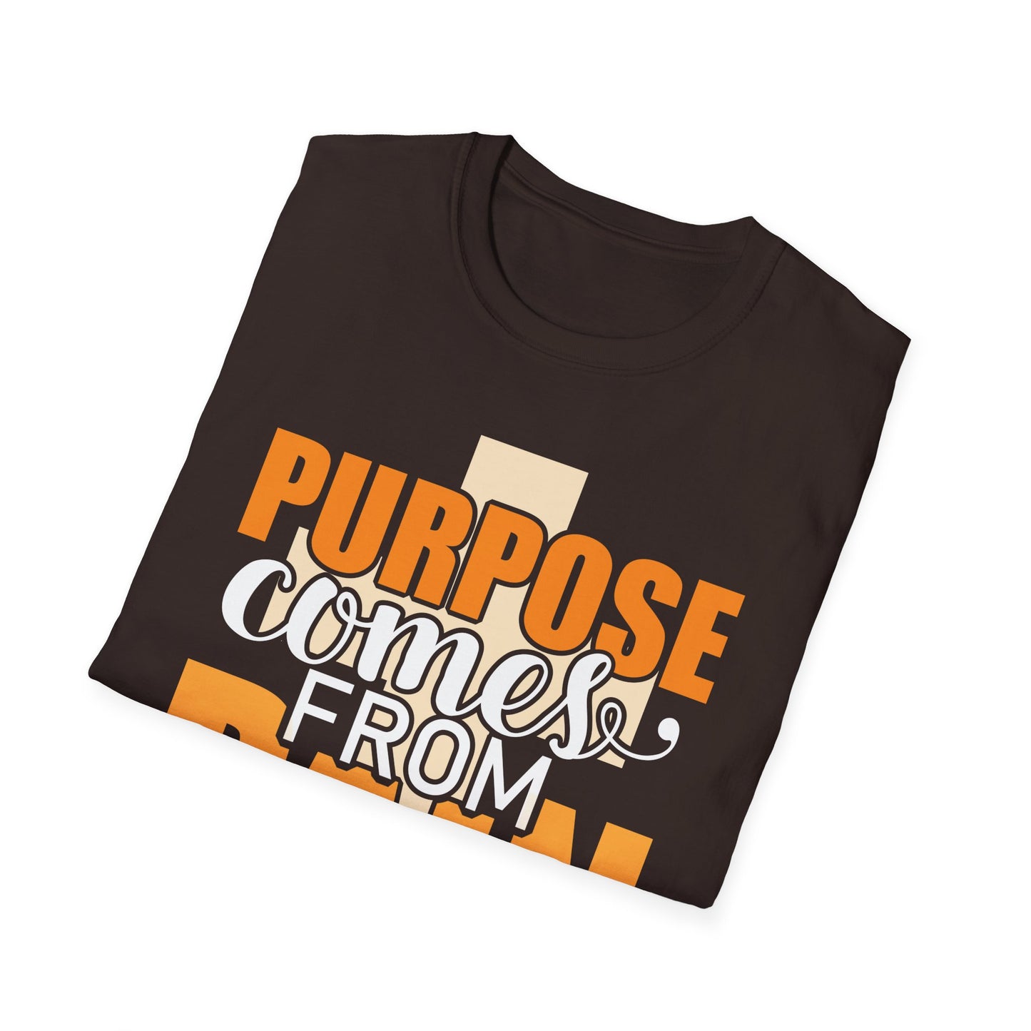 From Pain Comes Purpose T-Shirt