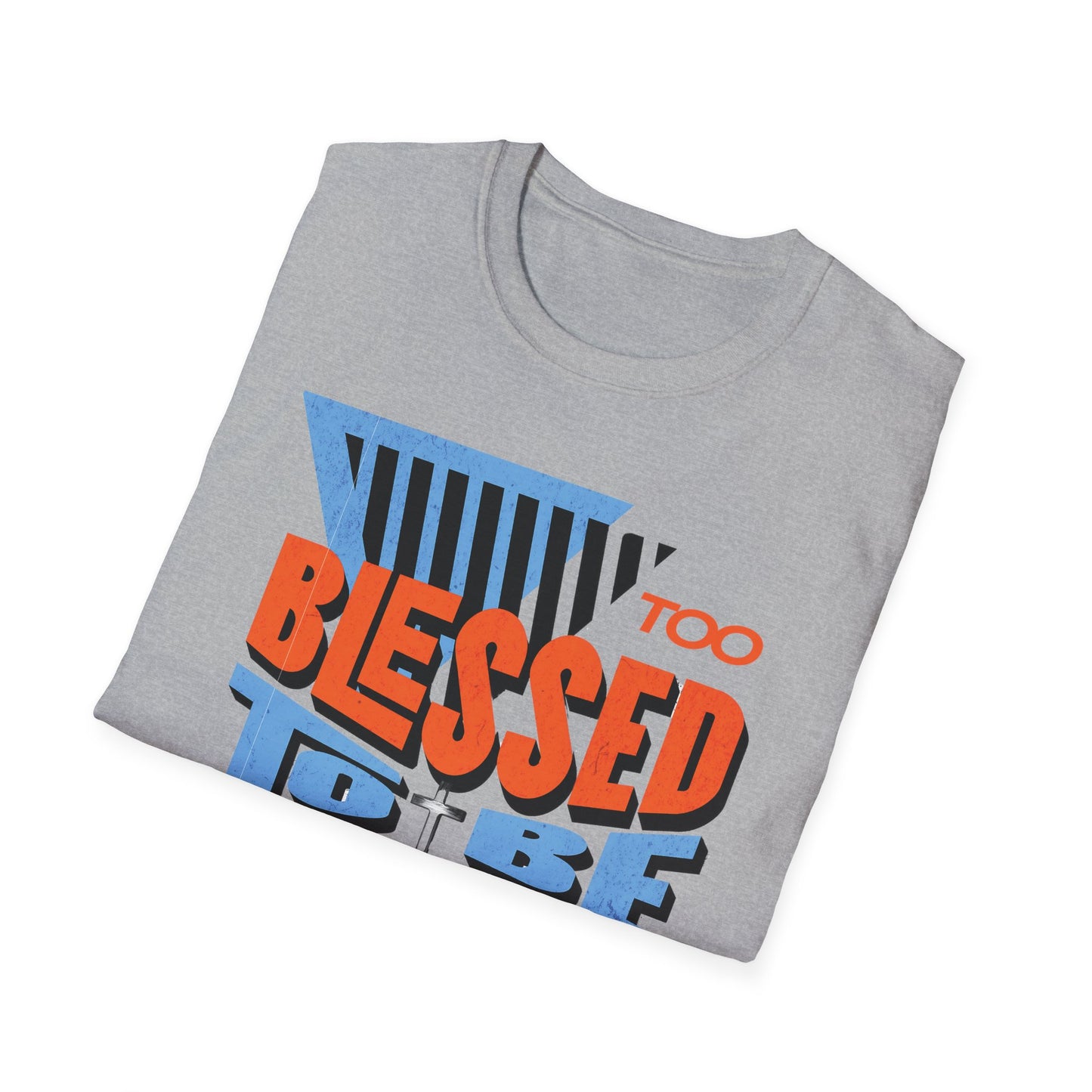 Too Blessed to Be Stressed - Retro 90s Design T-Shirt