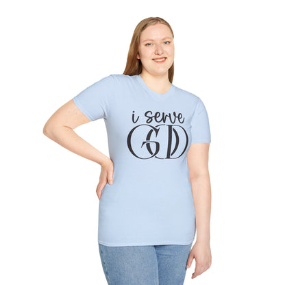 I Serve God T-Shirt