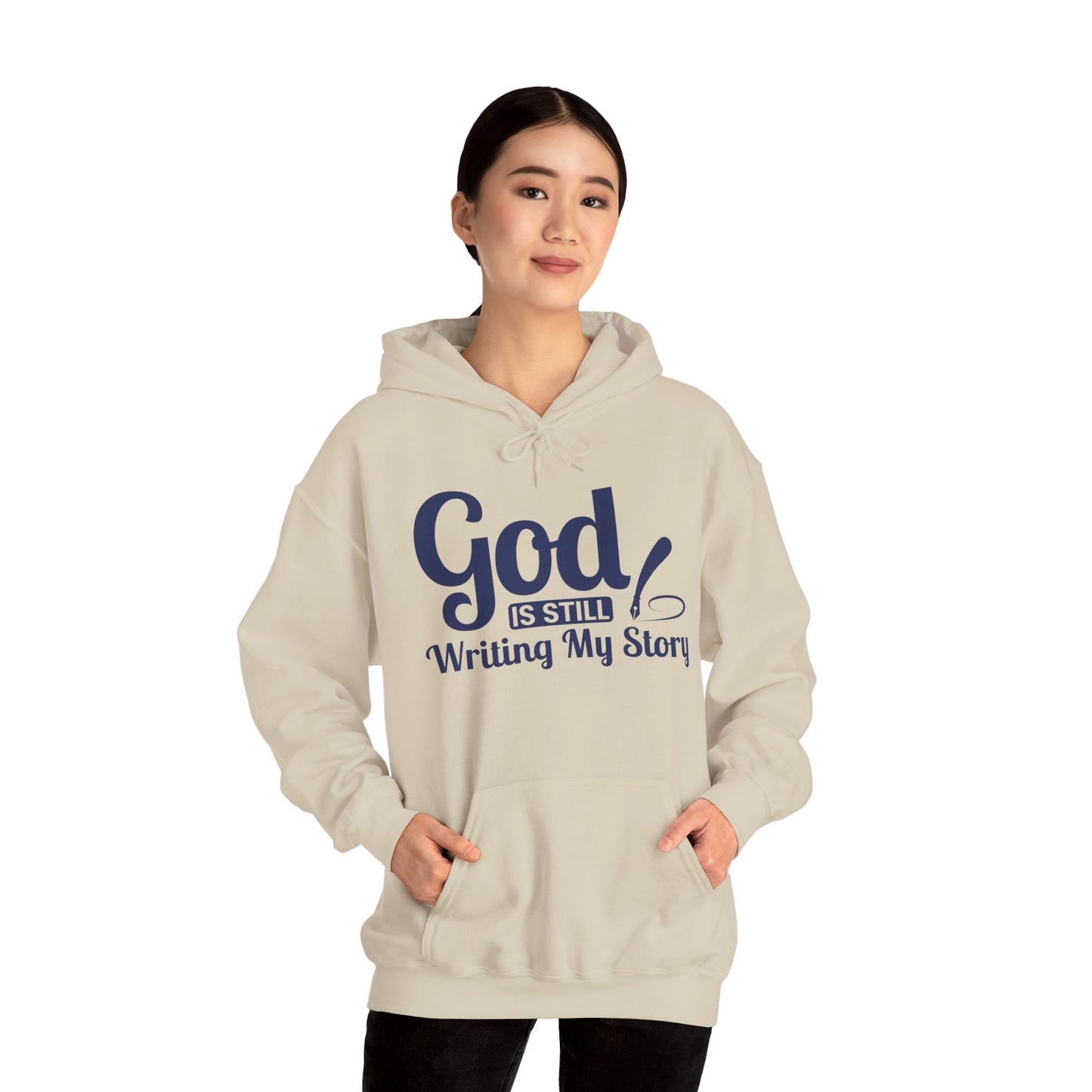 God Is Still Writing My Story Hoodie – Inspirational Christian Faith Pullover