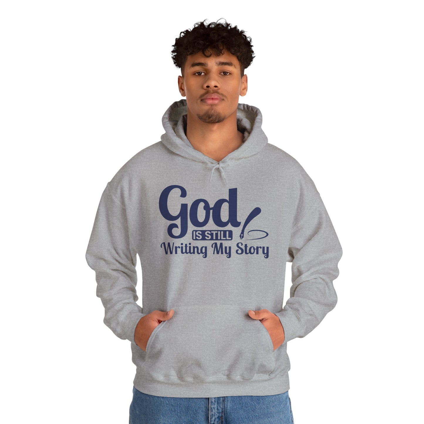 God Is Still Writing My Story Hoodie – Inspirational Christian Faith Pullover