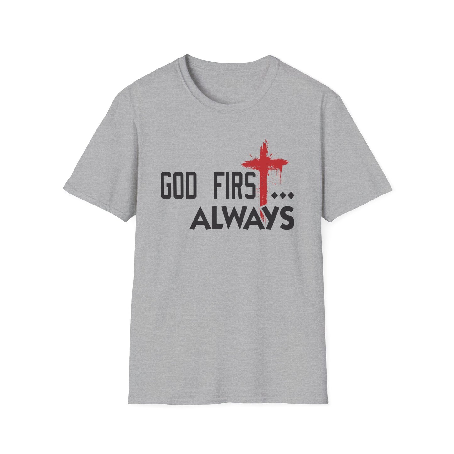 God First, Always T-Shirt
