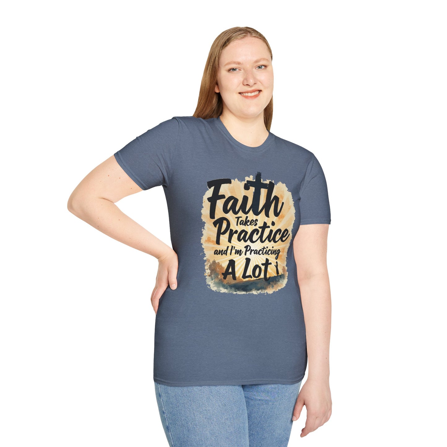 Faith Takes Practice T-Shirt