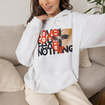 Love God Fear Nothing Christian Hoodie