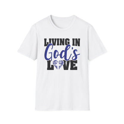 Living In God’s Love T-Shirt