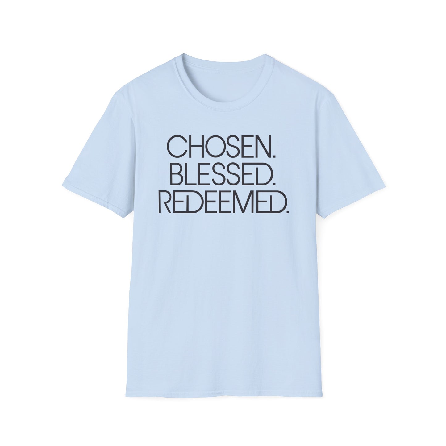 Chosen, Loved, Redeemed T-Shirt