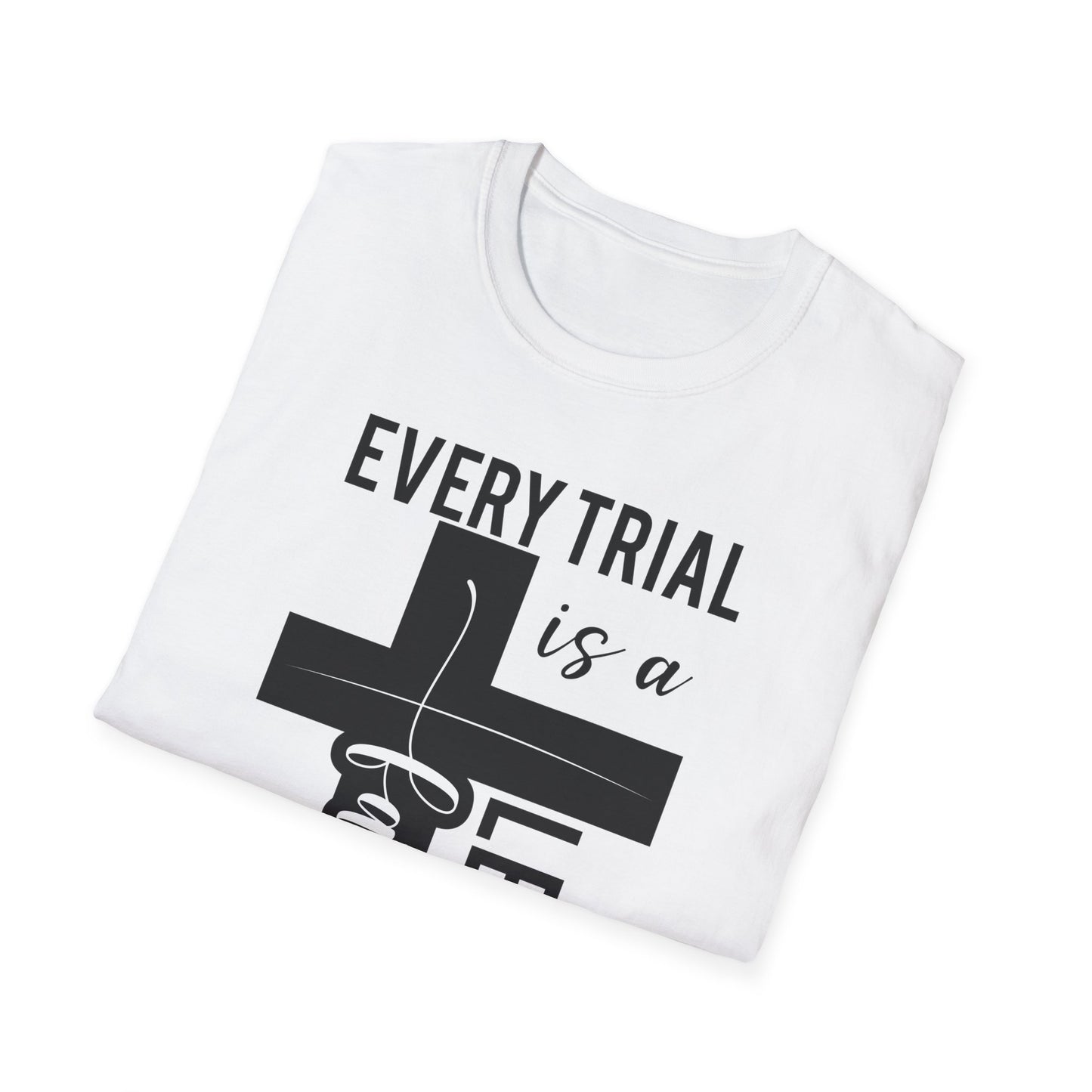 Every Trial Is A Faith Lesson T-Shirt