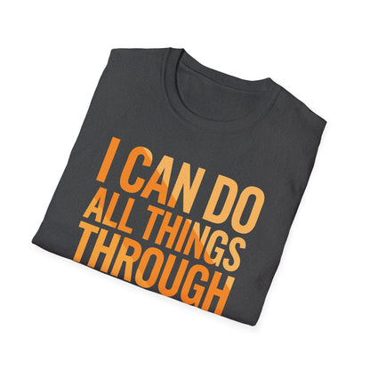 I Can Do All Things Through Christ - Phil. 4:13 Bible Verse T-Shirt