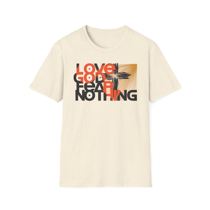 Love God Fear Nothing Cross Multi-Colors T-Shirt