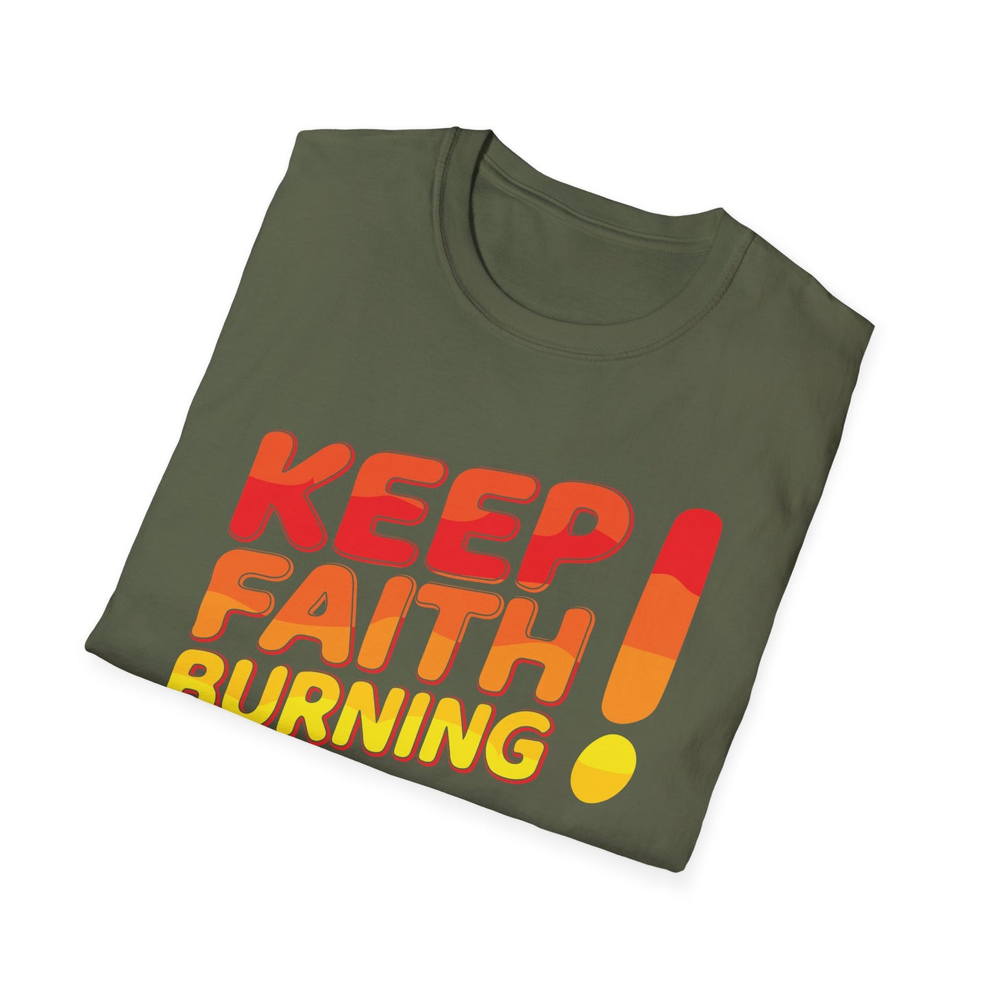 Keep Faith Burning T-Shirt