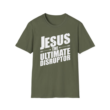 Jesus: The Ultimate Disruptor T-Shirt