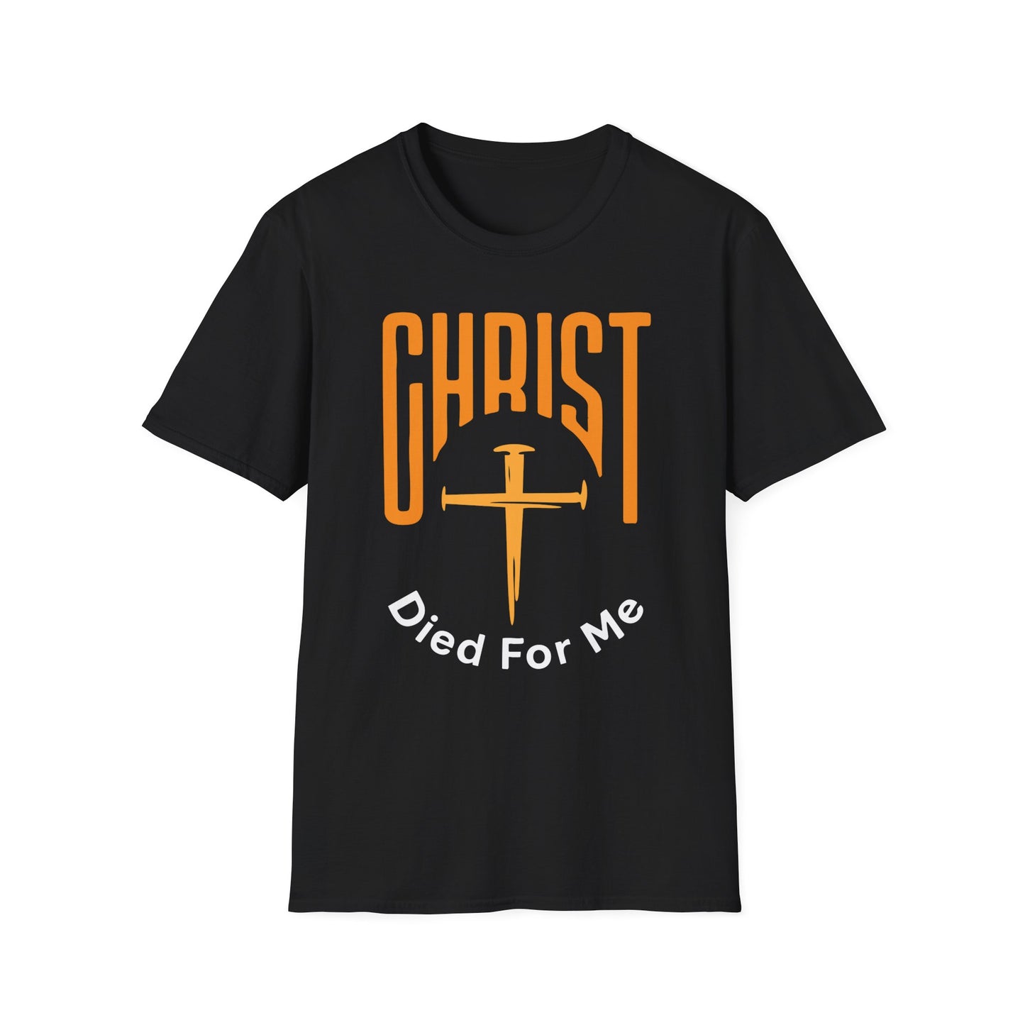 Christ Died For Me T-Shirt