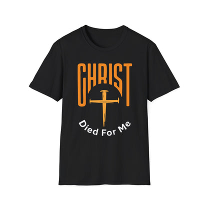 Christ Died For Me T-Shirt