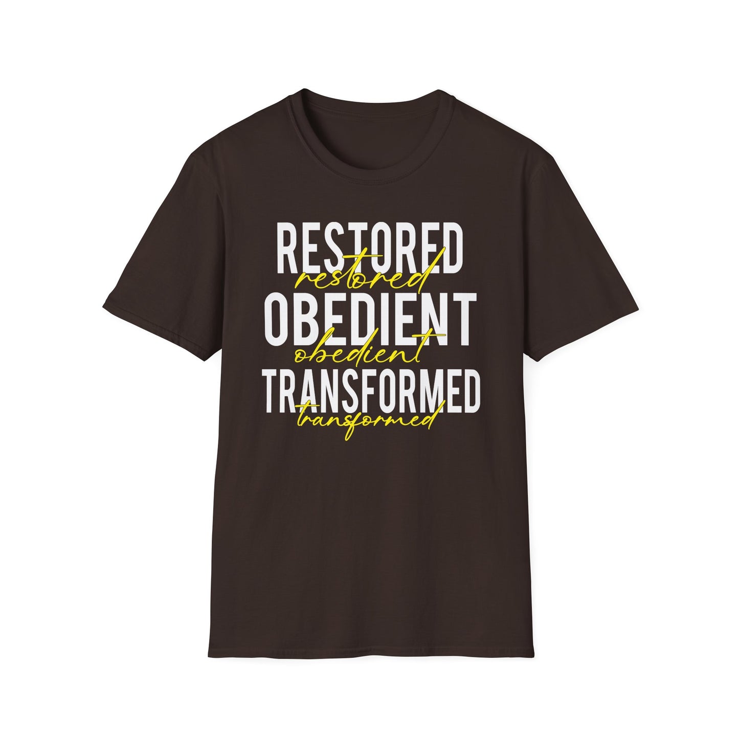 Restored, Obedient, Transformed T-Shirt