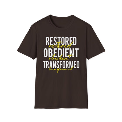 Restored, Obedient, Transformed T-Shirt