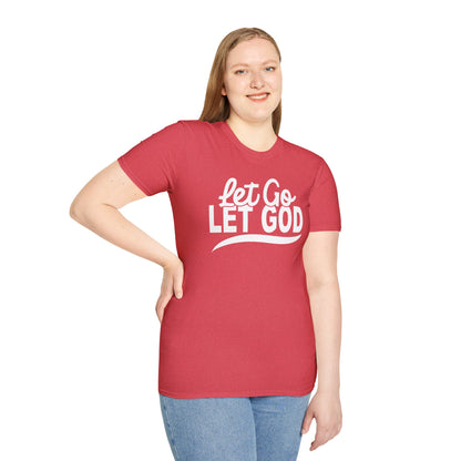 Let Go, Let God T-Shirt