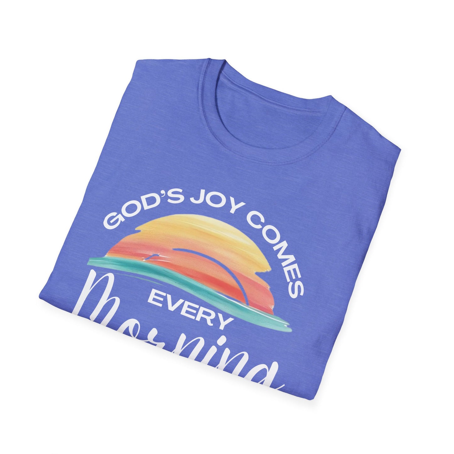 God’s Joy Comes Every Morning T-Shirt