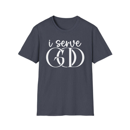 I Serve God T-Shirt