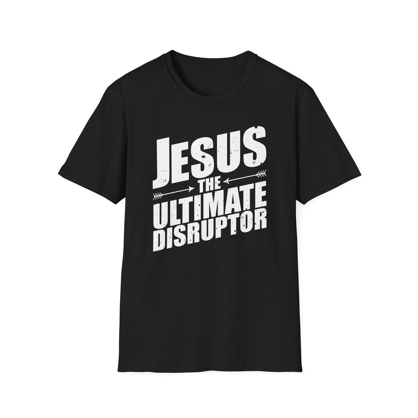Jesus: The Ultimate Disruptor T-Shirt