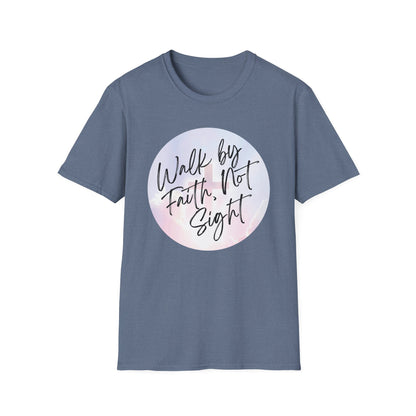 Walk by Faith, Not Sight T-Shirt