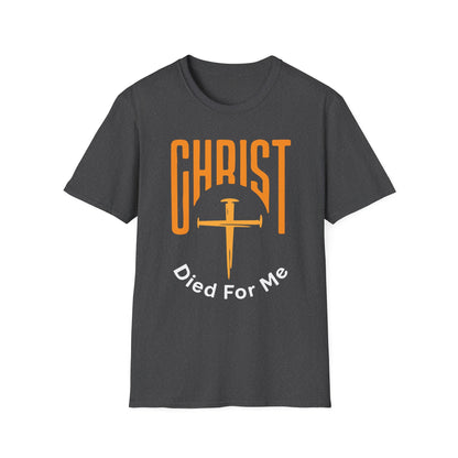 Christ Died For Me T-Shirt