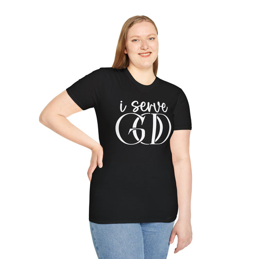 I Serve God T-Shirt